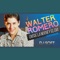 Entre la Noche y el Día - Walter Romero lyrics