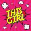 This Girl (Instrumental) - Single album lyrics, reviews, download