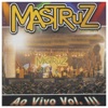 Forró Mastruz Com Leite, Ao Vivo, Vol: 3, 1999