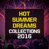 Hot Summer Dreams Collections 2016
