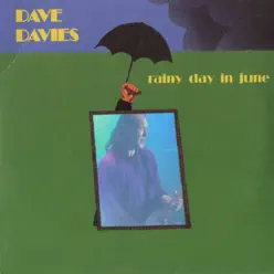 Rainy Day in June - Dave Davies