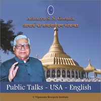 S. N. Goenka - Public Talks - USA - English - Vipassana Meditation artwork