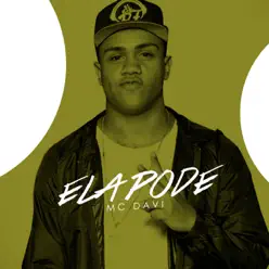 Ela Pode - Single - MC Davi