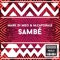 Sambé (Mark Di Meo Drum Mix) - Mark Di Meo & M. Caporale lyrics