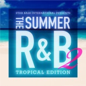 Star Base International Presents The Summer R&B 2 -Tropical Edition- artwork