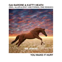 You Make It Hurt - EP by Gai Barone & Katty Heath album reviews, ratings, credits