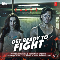 Benny Dayal & Siddharth Basrur - Get Ready To Fight (From 