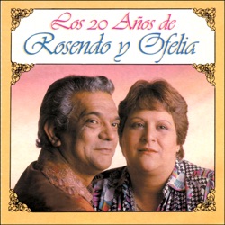 Rosendo y Ofelia - Lucerito Alba