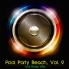 Pool Party Beach, Vol. 9