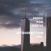 Mindfulness Music for Focus and Introspection, Vol. 3 artwork