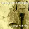 Strings and Filth: Dark & Dirty Goth Rock album lyrics, reviews, download