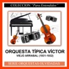 Orquesta Típica Víctor - Ave María (feat. Alberto Gómez)