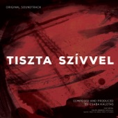 Tiszta Szívvel (Original Motion Picture Soundtrack) artwork