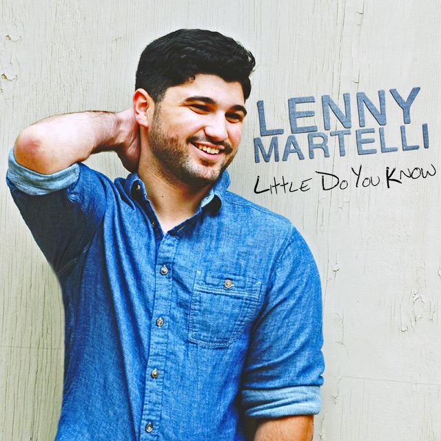 Lenny Martelli Little Do You Know - Single Album Cover