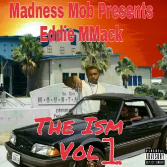 The Ism, Vol. 1 by Eddie MMack album reviews, ratings, credits