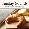 Sunday Sounds - The Breakfast Chillout Lounge