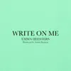 Write On Me - Single album lyrics, reviews, download