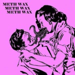 Meth Wax - Invocation