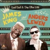 Sweet Soul & Deep Blues with James King and Anders Lewén