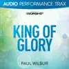 King of Glory (Audio Performance Trax) - EP album lyrics, reviews, download