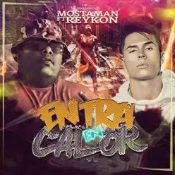 Ella Entra en Calor (feat. Reykon) - Single - Mosta Man Ella Entra en Calor (feat. Reykon) - Single - Mosta Man