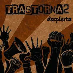 Despierta - Trastorna2