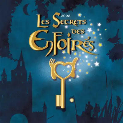 Les secrets des Enfoirés (Live) - Les Enfoirés