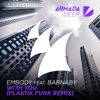 With You (feat. Barnaby) [Plastik Funk Remix] - Single