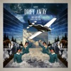 Drift Away - Single