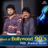 Best Of Bollywood 90s (With Jhankar Beats)
