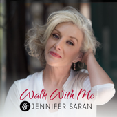 Walk With Me - Jennifer Saran