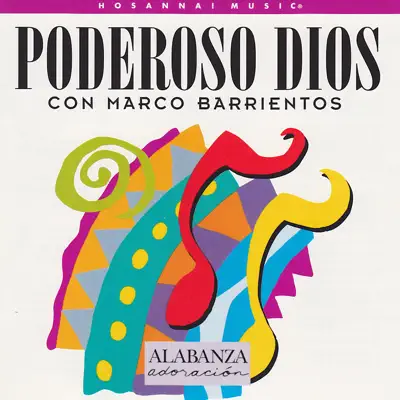 Poderoso Dios - Marco Barrientos