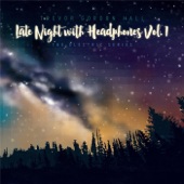 Late Night with Headphones, Vol. 1 artwork