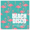 Beach Disco (Island Moods and Grooves, Vol. 1), 2016