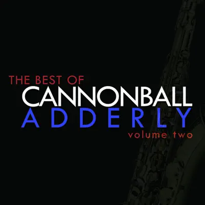 The Best of... Vol 2 - Cannonball Adderley