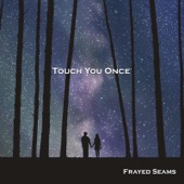 Touch You Once artwork