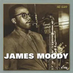 In the Beginning by James Moody album reviews, ratings, credits
