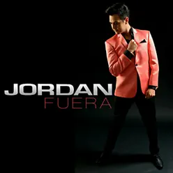 Fuera (Radio Edit) - Single - Jordan Fuera (Radio Edit) - Single - Jordan