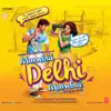 Mumbai Delhi Mumbai (Original Motion Picture Soundtrack) album lyrics, reviews, download