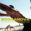 BOSSA NOVA - Cool Bossa Nova and Hip Samba Sounds from Rio de Janeiro, 2016