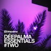 Déepalma Essentials #Two