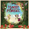 The Magic Forest album lyrics, reviews, download