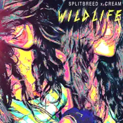 Wildlife - Single by SPLITBREED & Cream album reviews, ratings, credits