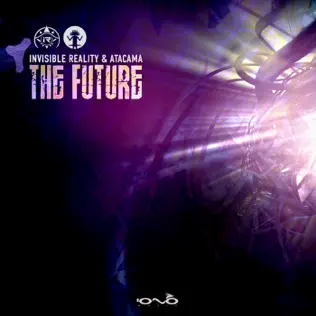 ladda ner album Invisible Reality & Atacama - The Future