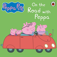 John Sparkes - Peppa Pig: On the Road with Peppa (Unabridged) artwork