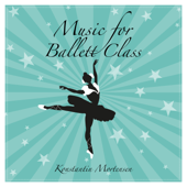 Music for Ballett Class - Konstantin Mortensen