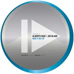 Ride It Out - Single by Alberto Ruiz & Joe Blake album reviews, ratings, credits