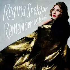 Remember Us to Life (Deluxe) - Regina Spektor
