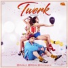 Twerk - Single
