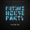 Future House Party, Vol. 1